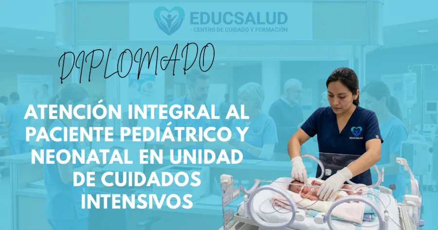 Portada del curso Atención Integral al Paciente Pediátrico y Neonatal en Unidad de Cuidados Intensivos 