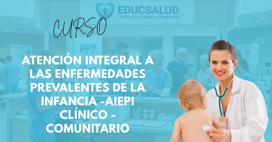 Portada del curso Atención Integral a las Enfermedades Prevalentes de la Infancia -AIEPI Clínico - Comunitario