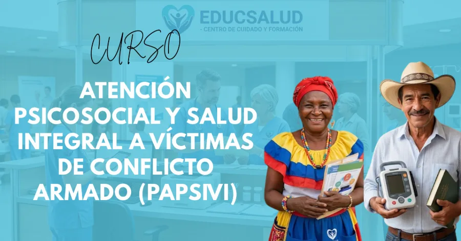 Portada del curso Atención Psicosocial Y Salud Integral A Víctimas De Conflicto Armado (PAPSIVI)