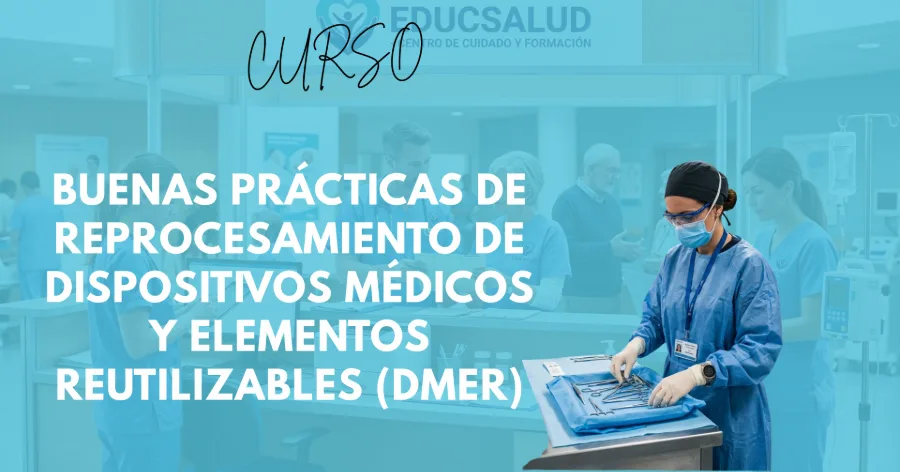 Portada del curso Buenas Prácticas de Reprocesamiento de Dispositivos Médicos y Elementos Reutilizables (DMER)