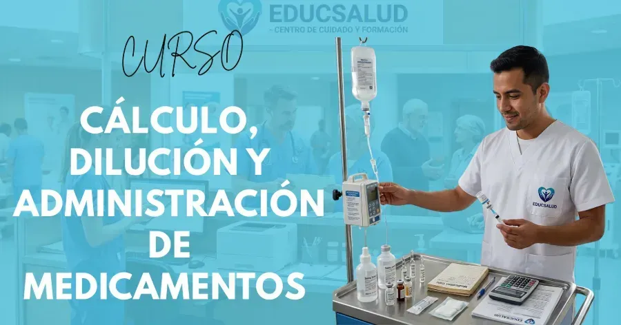 Portada del curso Cálculo, dilución y administración de medicamentos 
