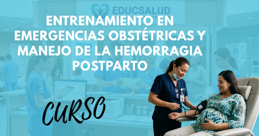 Portada del curso Entrenamiento en Emergencias Obstétricas y Manejo de la Hemorragia PostParto