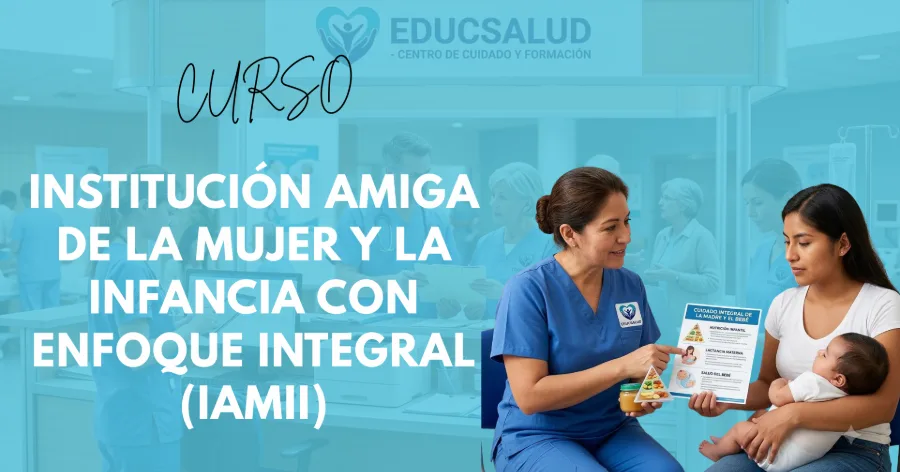 Portada del curso Institución Amiga de la Mujer y la Infancia con Enfoque Integral (IAMII)
