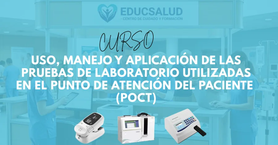 Portada del curso Uso, Manejo y Aplicación de las Pruebas de Laboratorio Utilizadas en el Punto de Atención del Paciente (POCT)